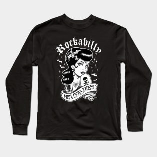 Rockabilly Never Dies Long Sleeve T-Shirt